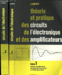 Théorie et pratique des circuits de l’électronique et des amplificateurs tome 1