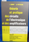 Théorie et pratique des circuits de l'électronique et des amplificateurs Tome 3