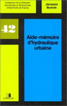 Aide-mémoire d'hydraulique urbaine