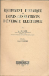 Equipement thermique des usines génératrices d'énergie électrique